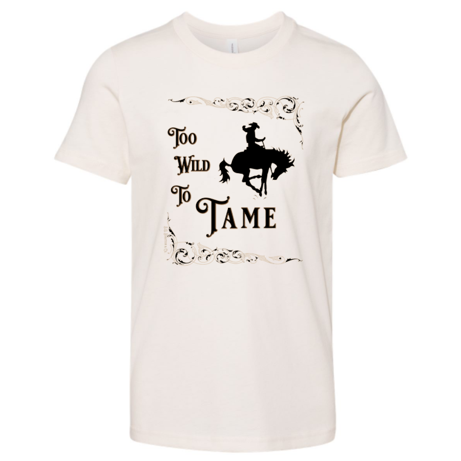 Youth Too Wild To Tame Tshirt