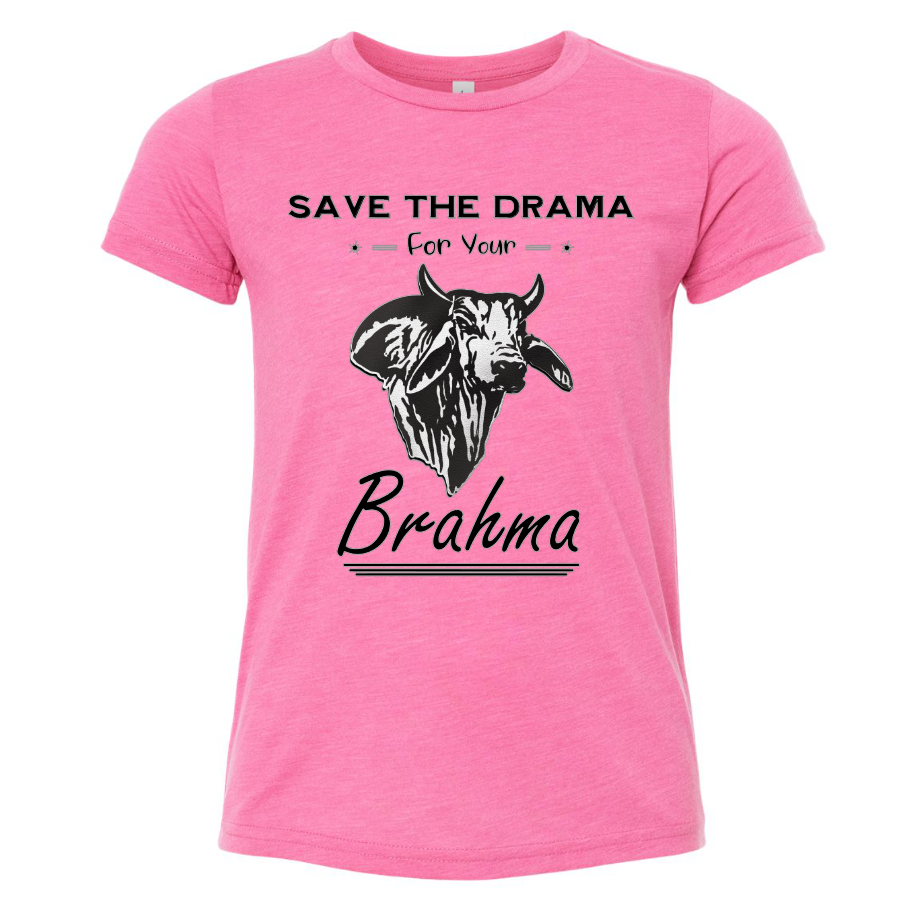 Save The Drama For Your Brahma: Youth